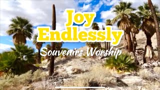 Joy Endlessly  Souvenirs Worship [upl. by Bores]