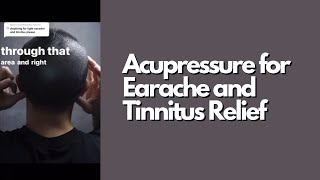 Acupressure for Earache and Tinnitus Relief [upl. by Anyg]