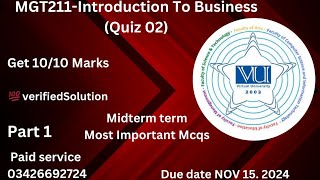 MGT211Introduction To Business Quiz 02 💯 verified Answers 2024 [upl. by Toiboid44]