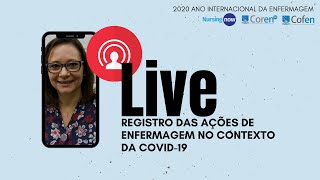 Registro das ações de Enfermagem no contexto da Covid 19  Enfermeira Profª Drª Marcia Cubas [upl. by Aicats]