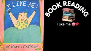 I like me 🐷❤️ Book Reading  Read aloud  Book Reading for Kids 🤩 [upl. by Remo84]