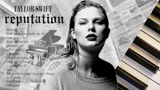 taylor swift reputation  1 hour of calm piano ♪ [upl. by Maharg160]