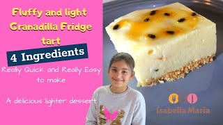 Light and Fluffy 4 Ingredient Granadilla Fridge Tart Passion Fruit [upl. by Aneeuqal569]