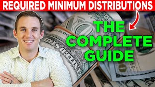 A Complete Guide To Required Minimum Distributions [upl. by Enovad]