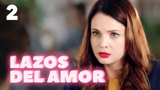 Lazos del amor  Capítulo 2  Película romántica en Español Latino [upl. by Asante]