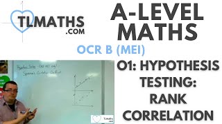 ALevel Maths O109 Hypothesis Testing OCR MEI ONLY Rank Correlation [upl. by Bucella]