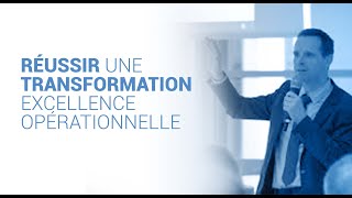 Conférence RATP réussir une transformation Excellence Opérationnelle [upl. by Bathsheeb]