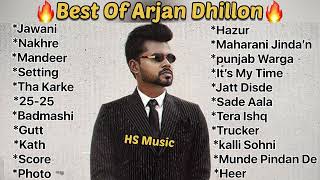 Arjan Dhillon All Songs  Best of Arjan Dhillon  Arjan Dhillon [upl. by Nrubyar]