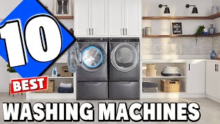 Top 10 Washing Machine in 2024  The Ultimate Countdown Reviews amp Best Picks [upl. by Jorin687]