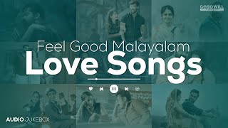 Feel Good Malayalam Love Songs  Selected New Malayalam Songs  Malayalam Romantic Songs song [upl. by Renita]