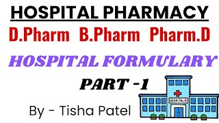 HOSPITAL FORMULARY  PART 1  PHARMACY PRACTICE  B PHARM  D PHARM  Professor of Pharmacy [upl. by Allicsirp]