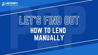 How to lend manually with LenDenClub [upl. by Charron]