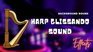 Harp Glissando Sound Effect [upl. by Lesak271]