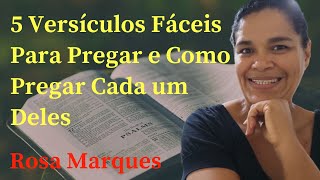 5 VERSÍCULOS BÍBLICOS FÁCEIS PARA PREGAR E COMO PREGAR CADA UM DELES  Por RosaMarques [upl. by Nelad]