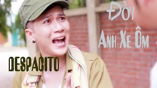 Đời Anh Xe Ôm  Despacito Nhạc Chế Parody   LEG [upl. by Lib]