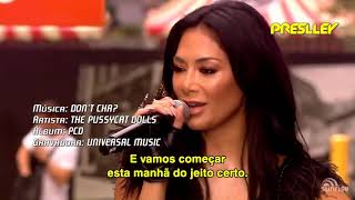 the Pussycat Dolls  Dont Cha Live on Sunrise Legendado  Tradução [upl. by Rodina]