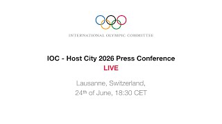 IOC  Host City 2026 press conference [upl. by Wamsley650]