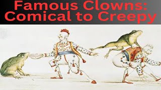 quot10 Famous Clowns From Comical to Creepyquot  History  TE  Untold Story [upl. by Zitella]