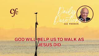 September 27  Daily Devotion  God Will Help Us To Walk As Jesus Did  Zac Poonen [upl. by Sascha]