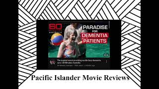 PI Movie Review  60 Minutes Australia The tropical resort providing worldclass dementia care [upl. by Akim893]