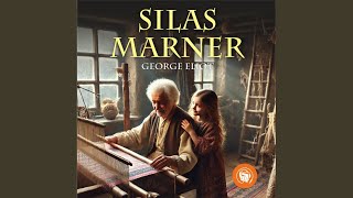 Chapter 02  Silas Marner [upl. by Eatton169]