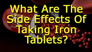 What Are The Side Effects Of Taking Iron Tablets [upl. by Anazus]