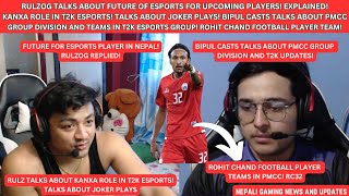 RulzOG ON FUTURE OF ESPORTS FOR UNDERDOGS BipulCasts ON PMCC ROHIT CHAND PUBG MOBILE TEAM PMCC [upl. by Eisnil]