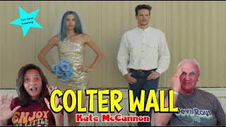 Music Reaction  First time Reaction Colter Wall  Kate McCannon [upl. by Reeve]