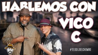 El Chombo presenta Hablemos con Vico C [upl. by Panter]