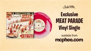 Meat Parade Single  Archie McPhee [upl. by Attevad]