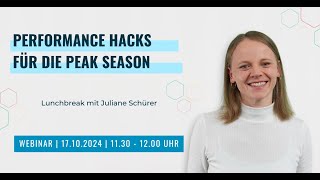 PERFORMANCE HACKS FÜR DIE PEAK SEASON [upl. by Audrye]