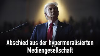 Abschied aus der hypermoralisierten Mediengesellschaft [upl. by Alleinnad500]