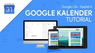 So funktioniert Google Kalender  Das Große Tutorial Google Life 05 [upl. by Aihtekal693]