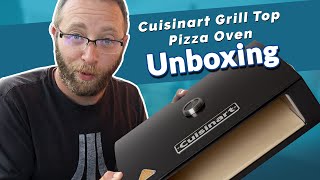 Cuisinart Grill Top Pizza Oven Kit Unboxing  Grill Top Accessory [upl. by Adehsor]