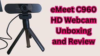 The eMeet C960 Webcam Unboxing and Review [upl. by Adahs]