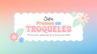 Promos en Troqueles  Sizzix [upl. by Alwyn]