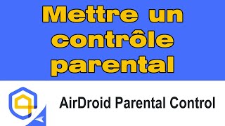 Comment utiliser AirDroid pour mettre un contrôle parental sur un téléphone iPhone ou Android [upl. by Rubina]