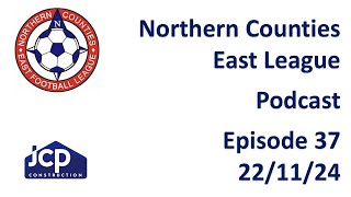 NCEL Podcast 37 22 November 2024 [upl. by Attenna]