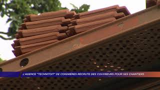 Yvelines  Lagence quotTechnitoitquot de Coignières recrute des couvreurs pour ses chantiers [upl. by Rosati]