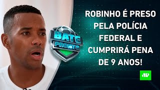 Robinho É PRESO pela PF Seleção DESAFIA a Inglaterra AMANHÃ na ESTREIA de Dorival  BATEPRONTO [upl. by Gallagher]