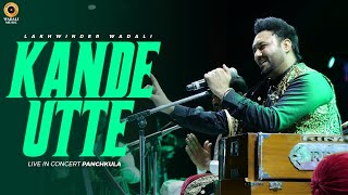 Kande Utte – Live  Lakhwinder Wadali  Sufi Mehfil  My FM  Panchkula  Wadali Brothers  Sohni [upl. by Nnahteb501]