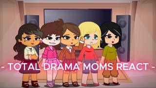 Total drama moms react to their kids  part 1 [upl. by Enriqueta]