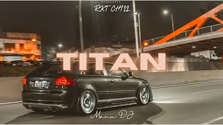 Titan Rkt Chill  Salas Manu DJ [upl. by Balthasar]