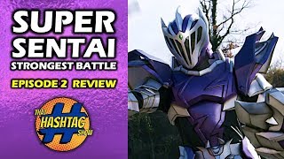 SUPER SENTAI STRONGEST BATTLE  EPISODE 2 REVIEW  Henshin Hangout [upl. by Edrei]