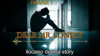 JOEL STORY of QUIRINO PROVINCE in DEAR MR LONELY ILOCANO DRAMA 50 [upl. by Ailyt]