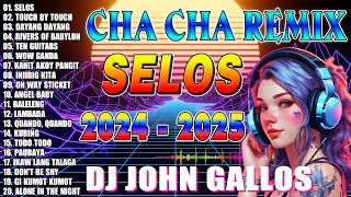 📌🇵🇭NEW🕺SELOS💃NONSTOP CHA CHA DISCO REMIX 2024🔓BAGONG NONSTOP CHA CHA REMIX 2024💥💥💥 [upl. by Ysiad]