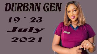 DURBAN GEN  FROM 19  23 JULY 2021 [upl. by Crosley]