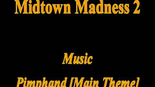 Midtown Madness 2 Music Pimphand Main Theme [upl. by Gilberte941]