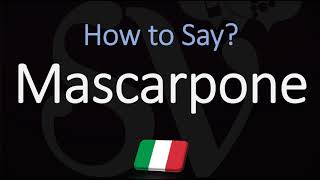 How to Pronounce Mascarpone CORRECTLY [upl. by Eanej]