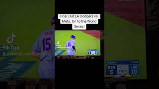 Final Out LA Dodgers vs Mets On to the World Series dodgers ladodgers la losangeles [upl. by Eeleimaj]